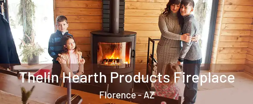  Thelin Hearth Products Fireplace Florence - AZ